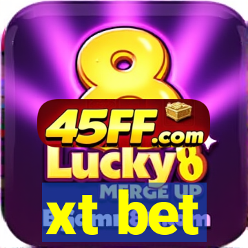 xt bet